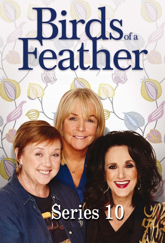 Birds Of A Feather - Season 10 [104681] (A1772876914) [[Shows 2.0]] --Plex--